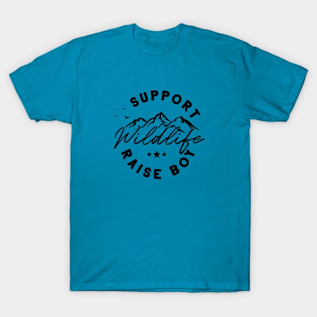 Support wildlife raise boy T-Shirt by twotwentyfives